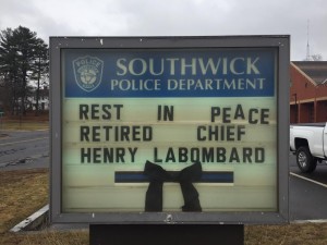 The Southwick Police Department updated their sign this week in honor of Chief LaBombard. (Photo by Greg Fitzpatrick)