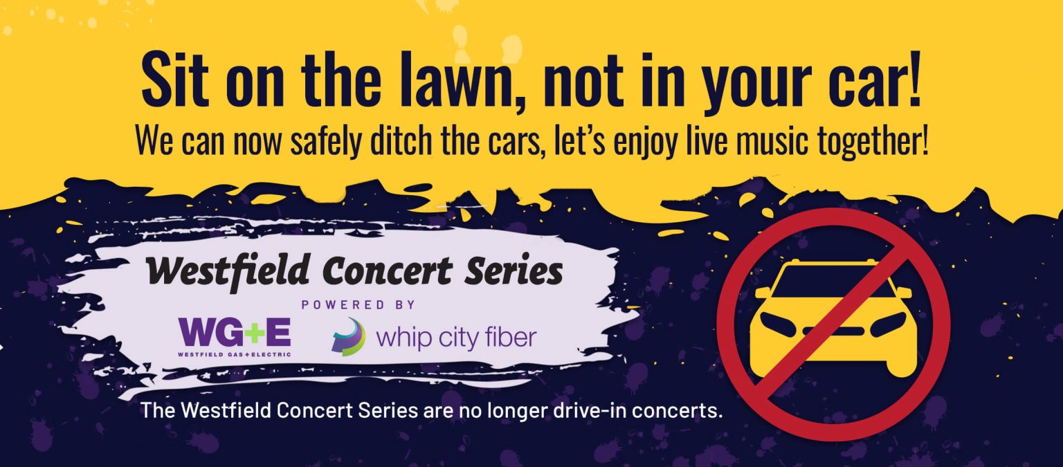 Westfield Concerts will go carless with lifting of COVID mandates The